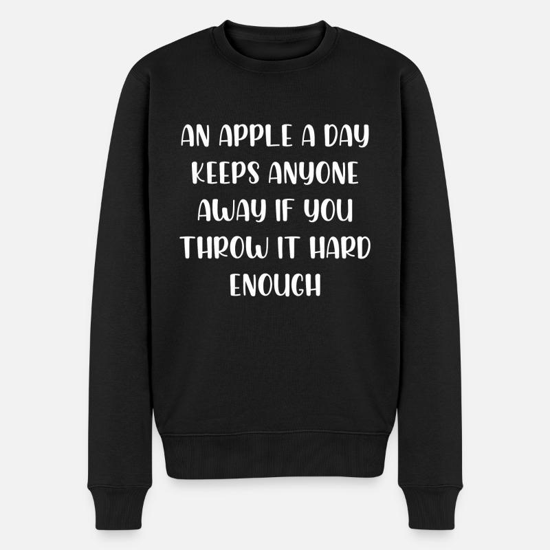 An apple a day keeps anyone away if you throw it - Männer Premium Bio Pullover - Schwarz