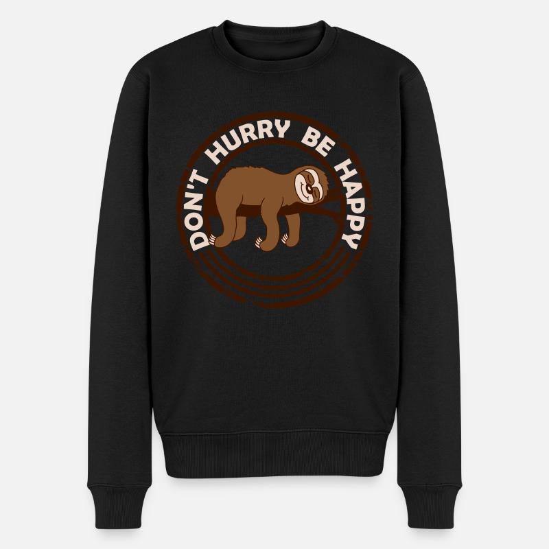 dont hurry be happy - Männer Premium Bio Pullover - Schwarz