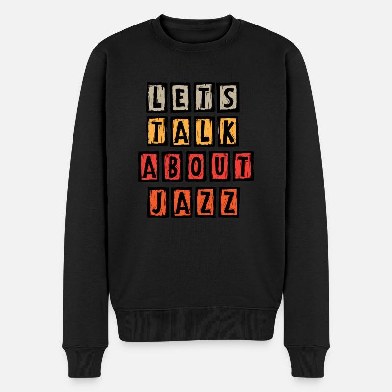 Let's talk about Jazz - Männer Premium Bio Pullover - Schwarz