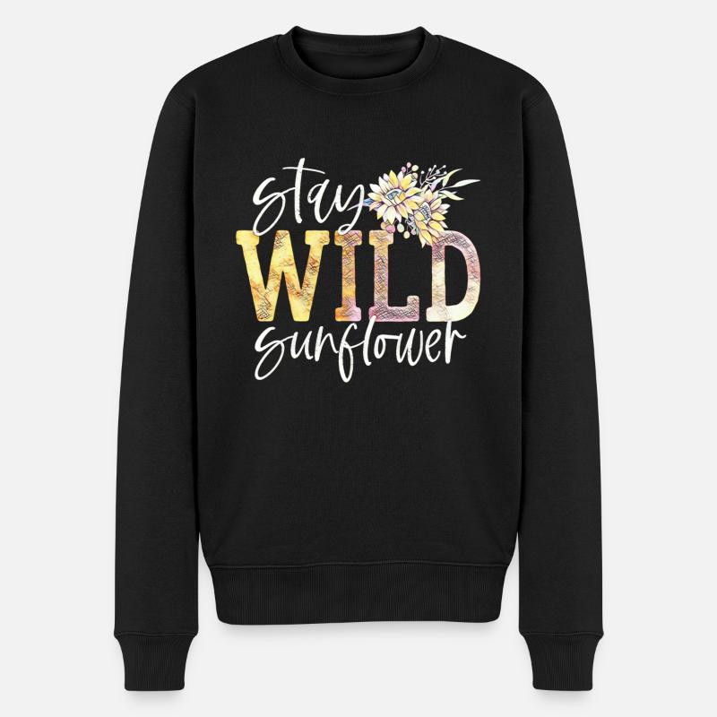 Stay Wild tournesol | Cadeau - Pull Premium bio Homme - noir