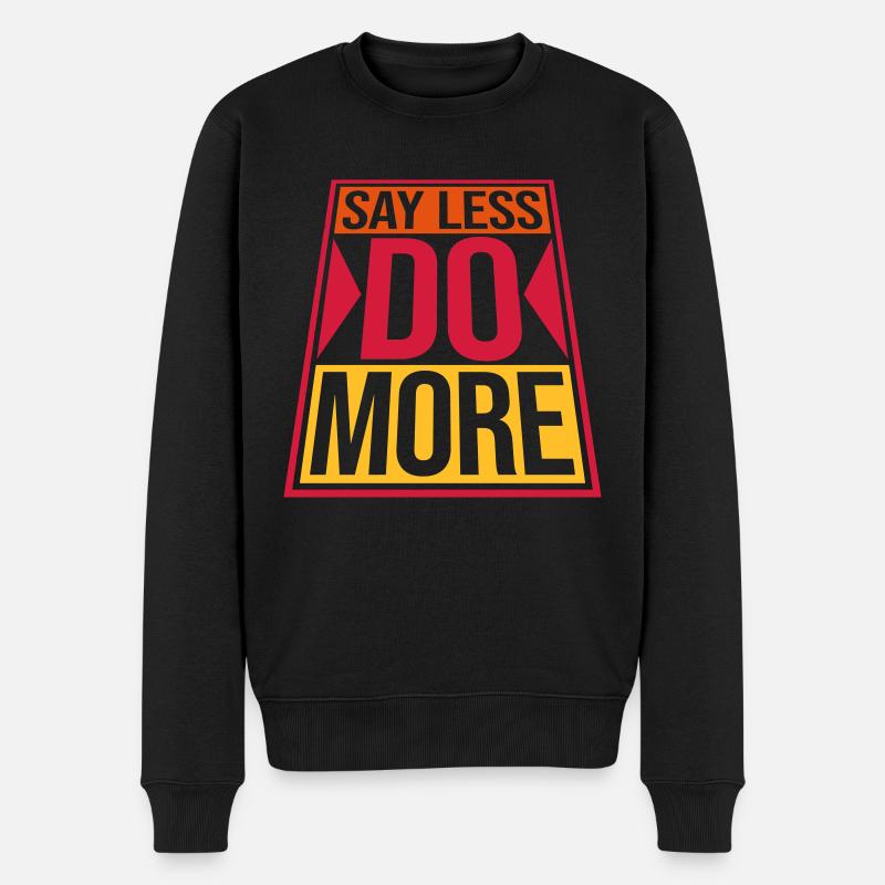 say less do more - Männer Premium Bio Pullover - Schwarz