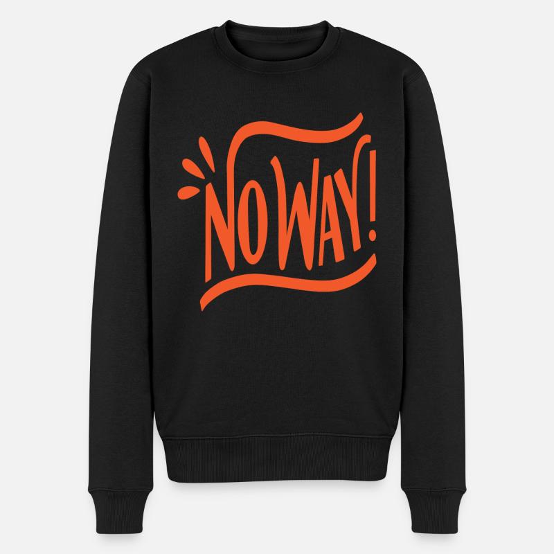 No Way! - Männer Premium Bio Pullover - Schwarz