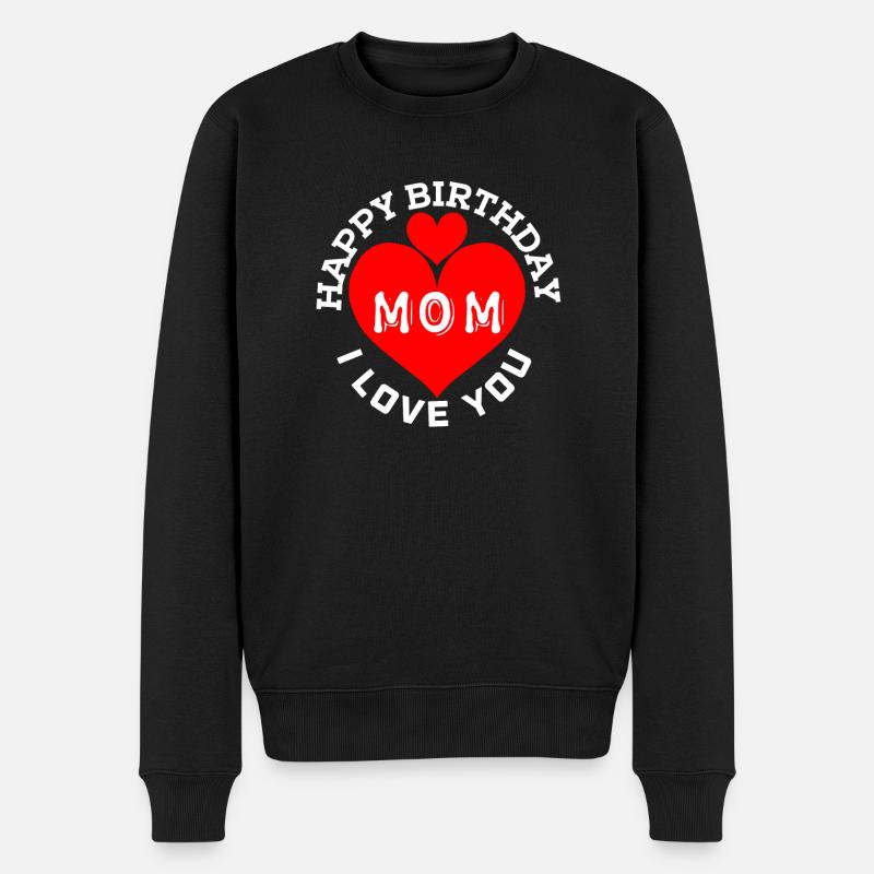 Happy birthday mom - Pull Premium bio Homme - noir