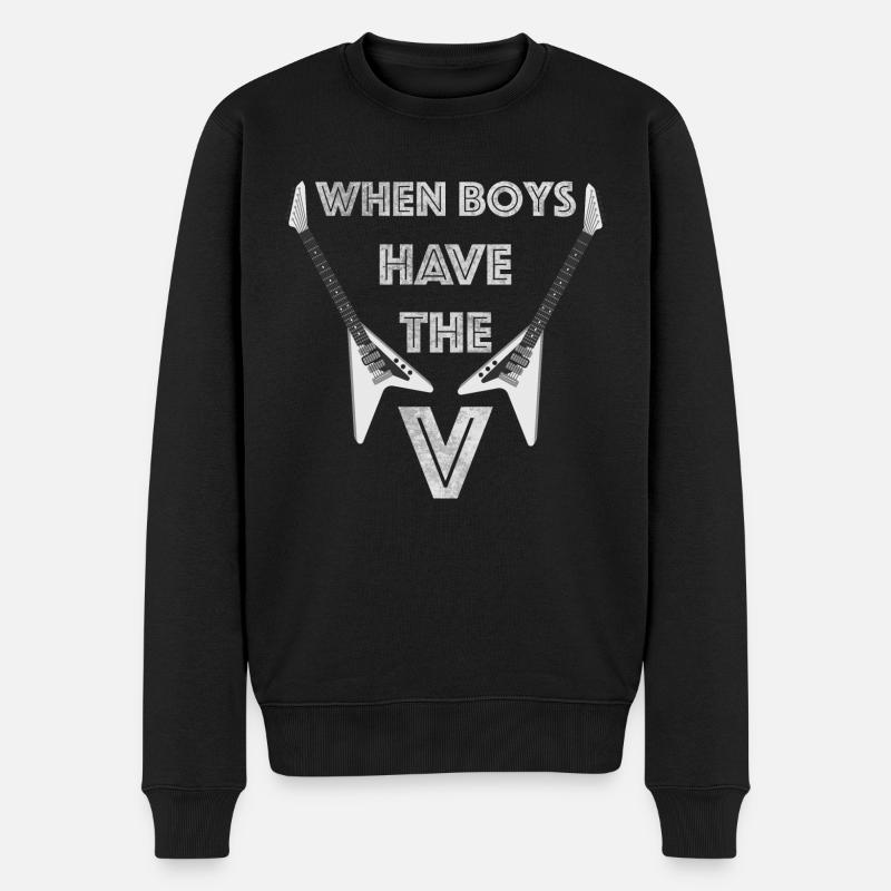 When boys have the flying V - Gitarren Musik Witz - Männer Premium Bio Pullover - Schwarz