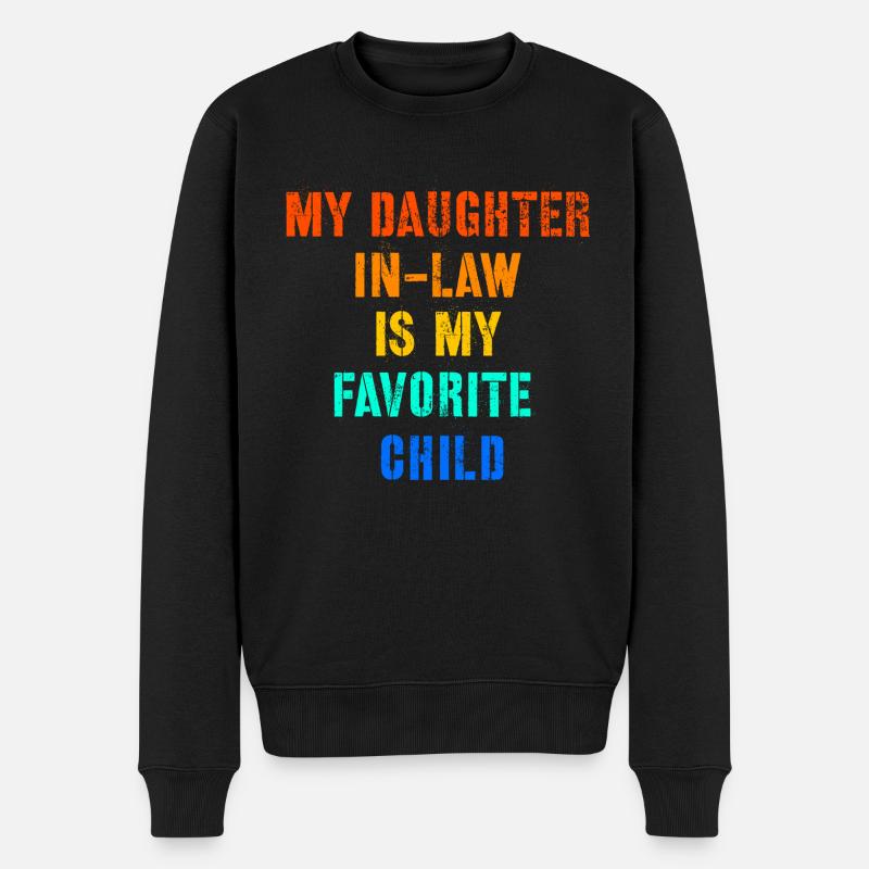 Ma belle-fille est mon enfant préféré - Pull Premium bio Homme - noir