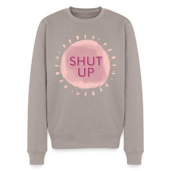 Shut up - Men's Premium Organic Jumper - taupe - Front - Nico (187cm)