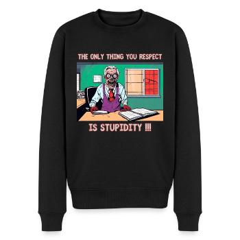 Das Einzige, was du respektierst, ist Dummheit !! - Männer Premium Bio Pullover - Schwarz - Vorne - Nico (187cm)