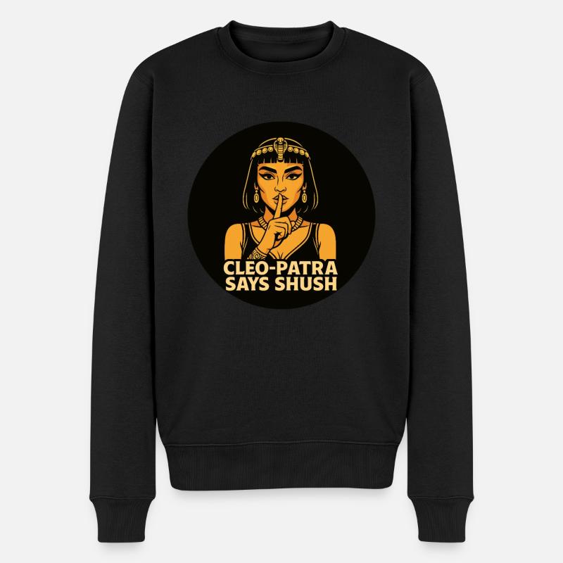 Cleophatra says shush - Männer Premium Bio Pullover - Schwarz