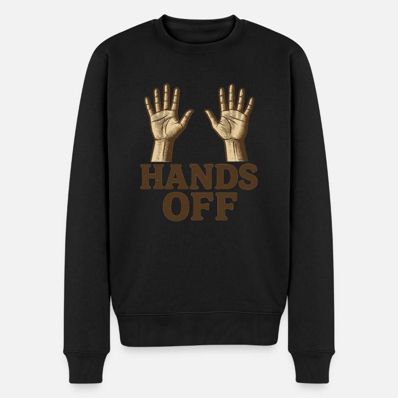 Hands off - Männer Premium Bio Pullover - Schwarz