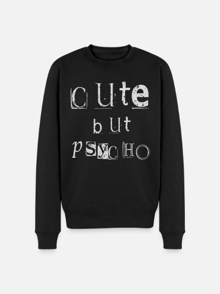 Cute but Psycho - Men's Premium Organic Jumper - black