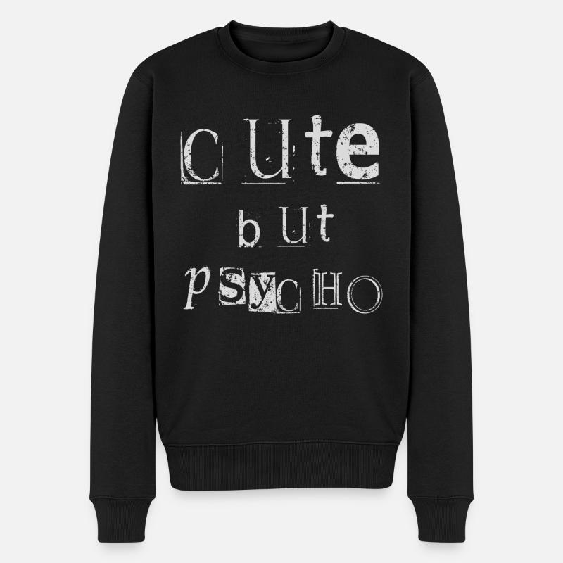 Cute but Psycho - Männer Premium Bio Pullover - Schwarz