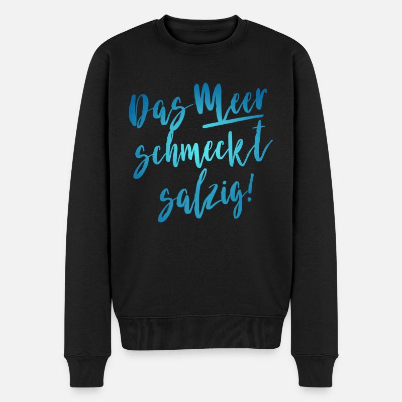 Das Meer schmeckt salzig - Männer Premium Bio Pullover - Schwarz