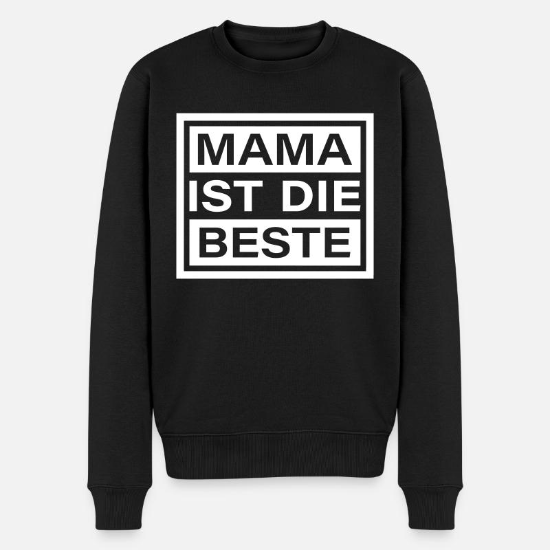 Mama ist die Beste - Männer Premium Bio Pullover - Schwarz