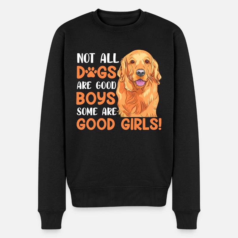 Golden Retriever Einige Sind Gute Mädchen Lustige - Männer Premium Bio Pullover - Schwarz