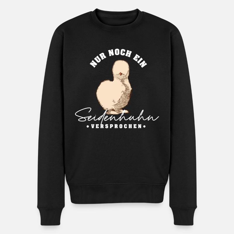 Nur noch ein Seidenhuhn versprochen Seidenhühner - Männer Premium Bio Pullover - Schwarz