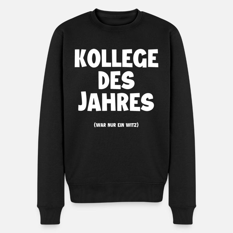 Kollege des Jahres - Lustige Kollegen Sprüche - Männer Premium Bio Pullover - Schwarz