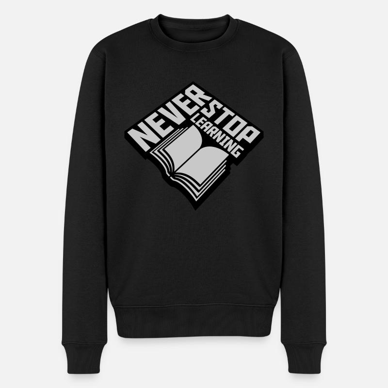 never stop learning Zitat - Männer Premium Bio Pullover - Schwarz