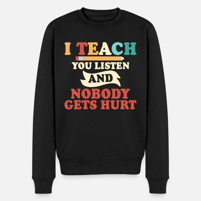 Je t’apprends à écouter et personne ne se blesse Professeur en - Pull Premium bio Homme - noir