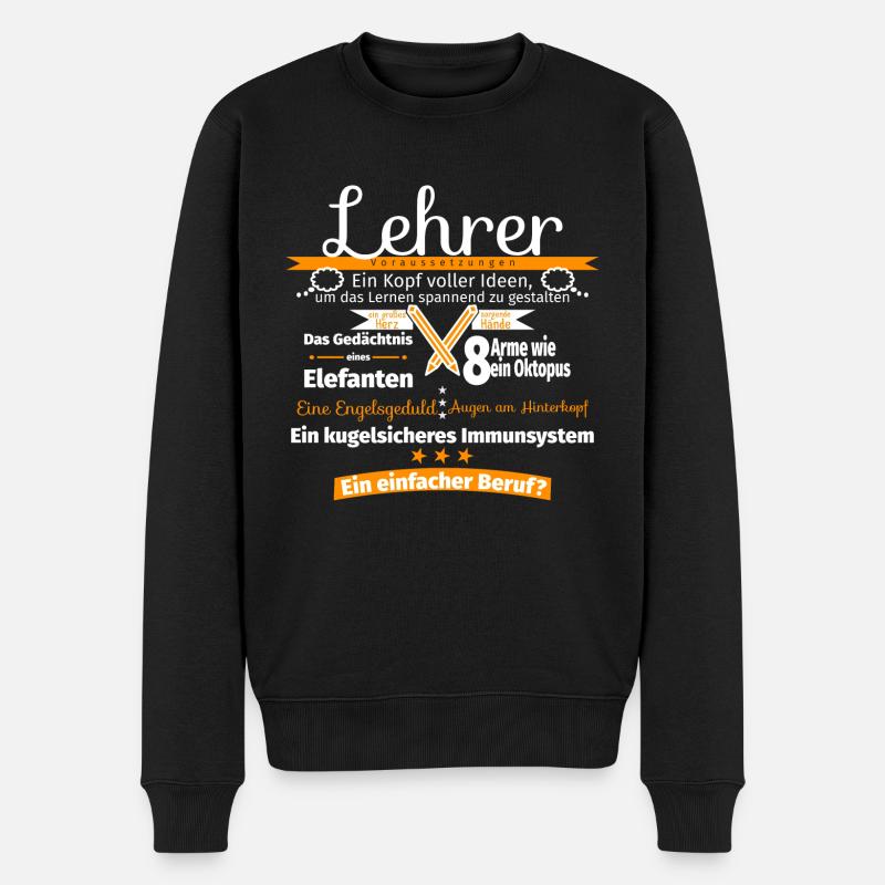 Lehrer-Voraussetzung - Männer Premium Bio Pullover - Schwarz