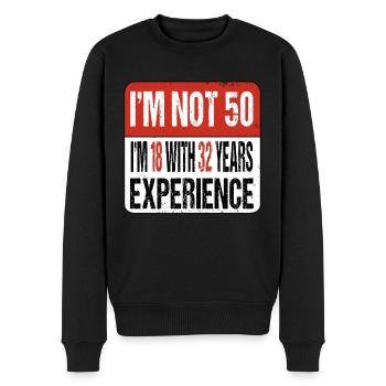 Je n’ai pas 50 ans J’ai 18 ans avec 32 ans d’expérience - Pull Premium bio Homme - noir - Devant - Nico (187cm)
