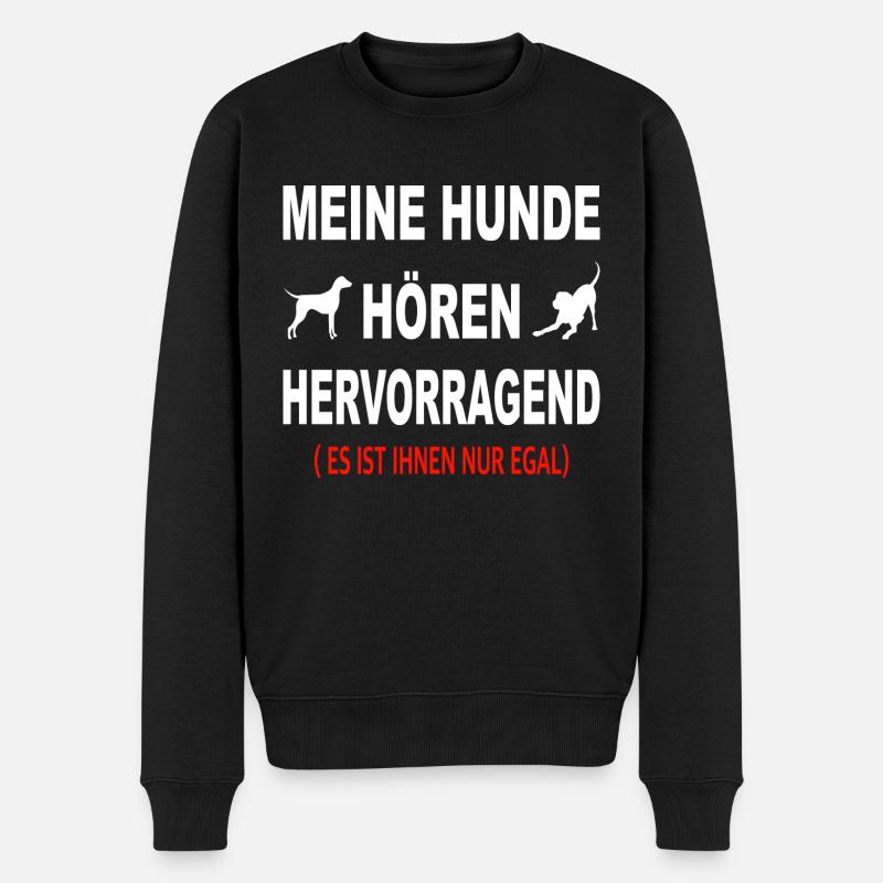 Hundehalter Hunde Spruch Humor - Männer Premium Bio Pullover - Schwarz