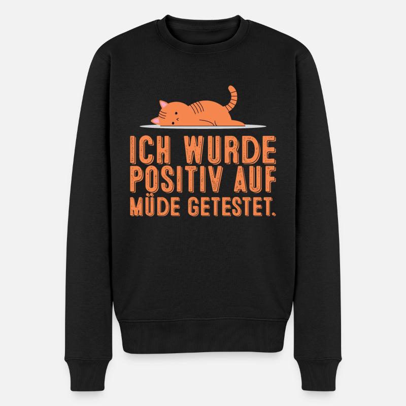 Ich wurde positiv auf müde getestet. Müde schlafen - Männer Premium Bio Pullover - Schwarz