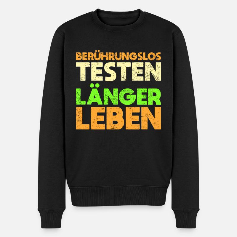 Berührungslos Testen, Länger Leben - Männer Premium Bio Pullover - Schwarz