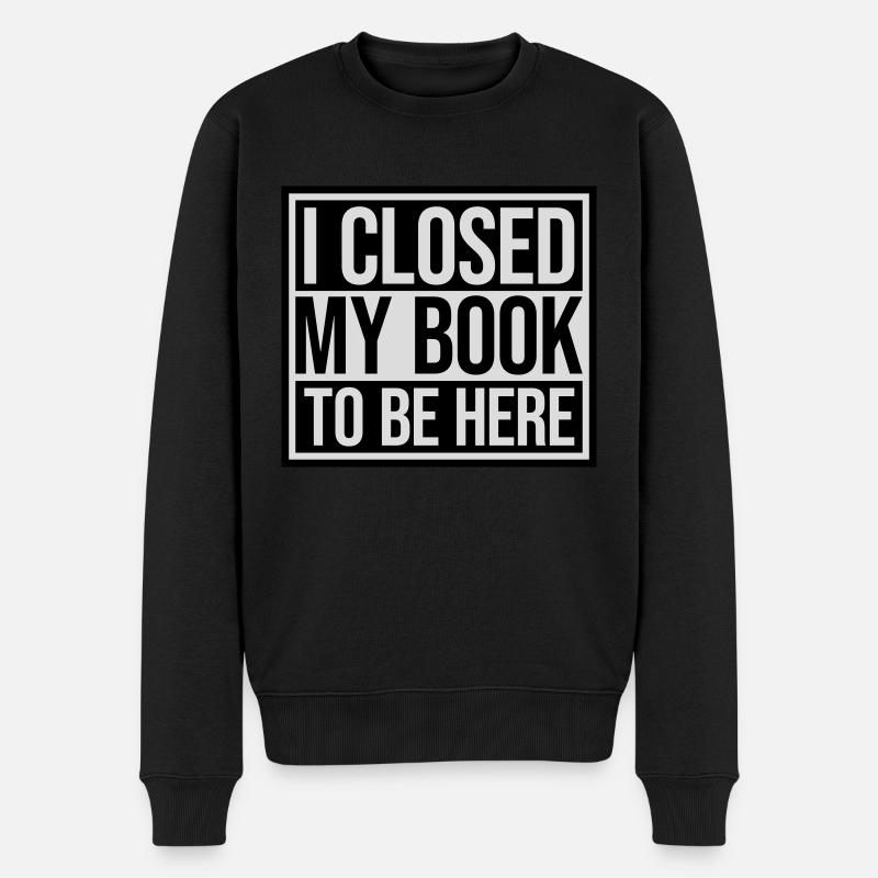 I closed my book - Men's Premium Organic Jumper - black