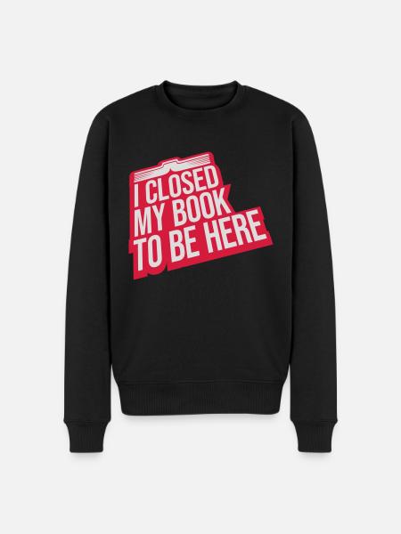 I closed my book - Men's Premium Organic Jumper - black
