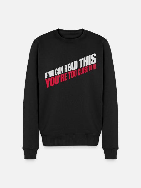 too close to me - Men's Premium Organic Jumper - black