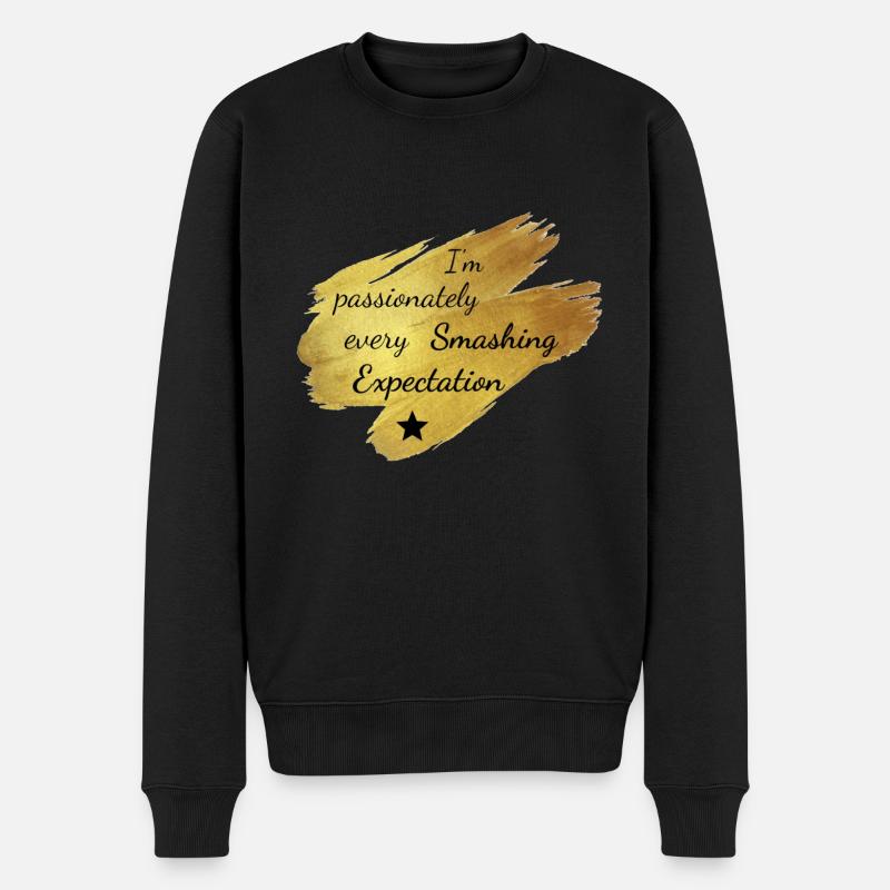 Ich bin leidenschaftlich mashing jede Erwartung - Männer Premium Bio Pullover - Schwarz