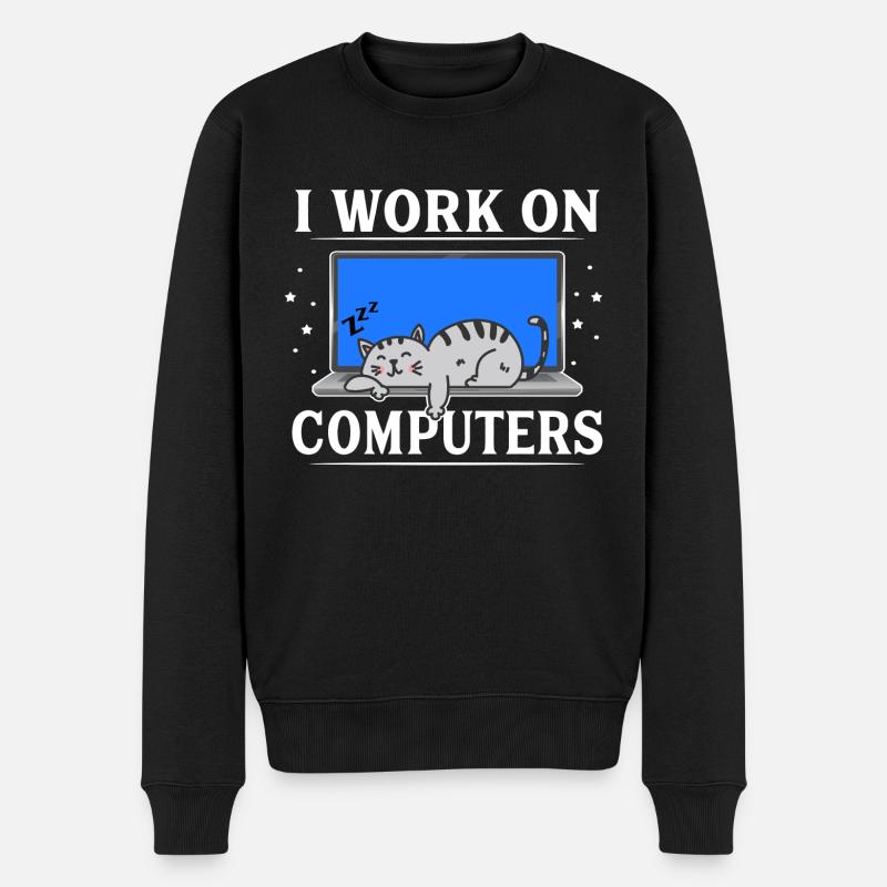 I Work on Computers Funny Cat - Pull Premium bio Homme - noir