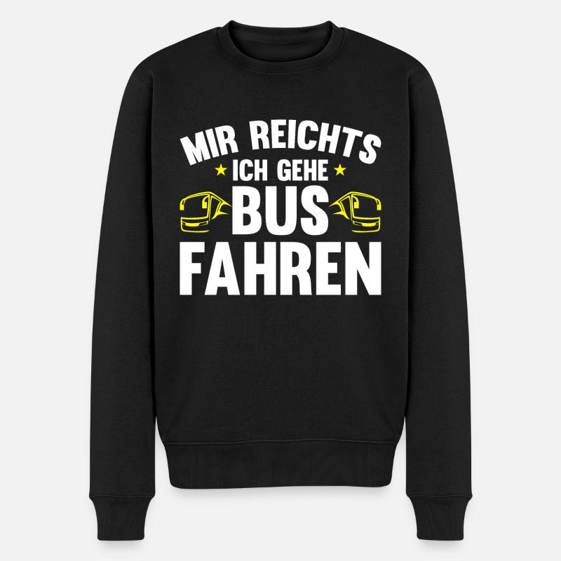 Busfahrer mir reichts ich gehe busfahren Bus - Männer Premium Bio Pullover - Schwarz