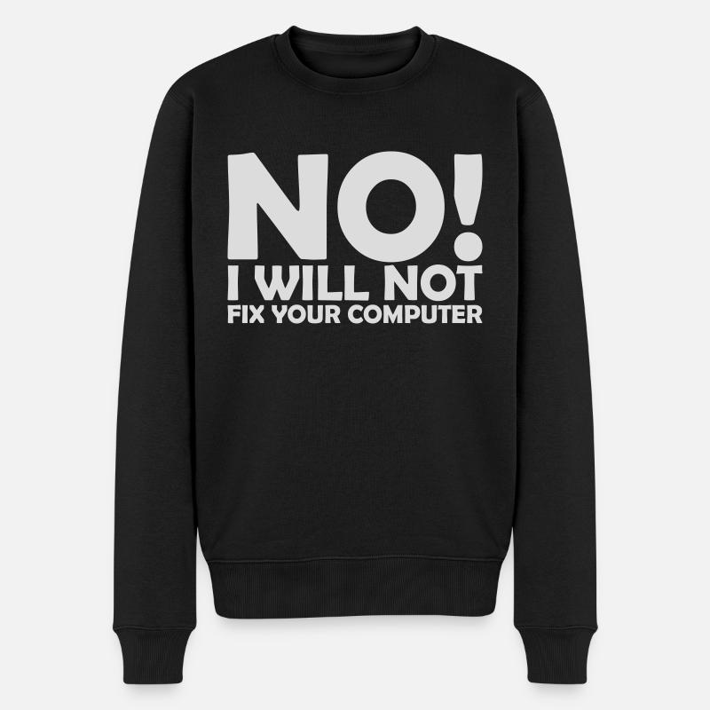 not fix your computer - Men's Premium Organic Jumper - black