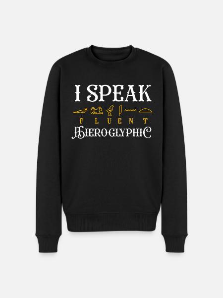 I speak fluent hieroglyphic Design - Men's Premium Organic Jumper - black