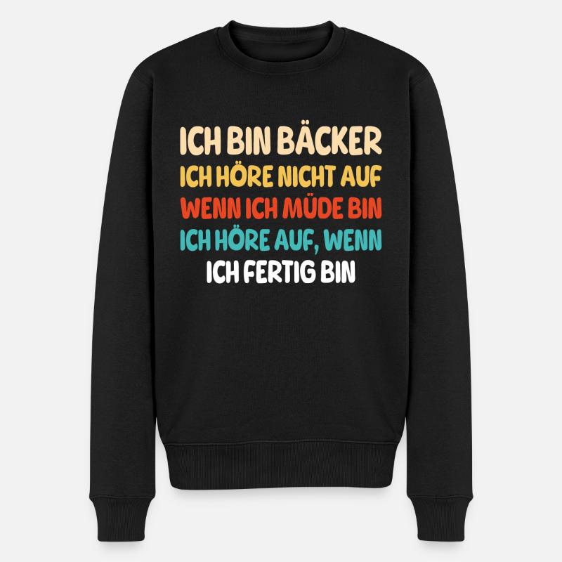Bäcker Spruch Fun - Männer Premium Bio Pullover - Schwarz