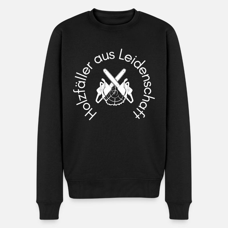 Holzfäller aus Leidenschaft - Männer Premium Bio Pullover - Schwarz