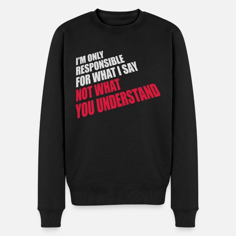 ce que je dis citation - Pull Premium bio Homme - noir