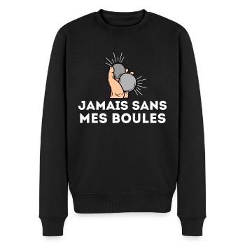 t-shirt humour petanque Jamais sans mes boules - Pull Premium bio Homme - noir - Devant - Nico (187cm)