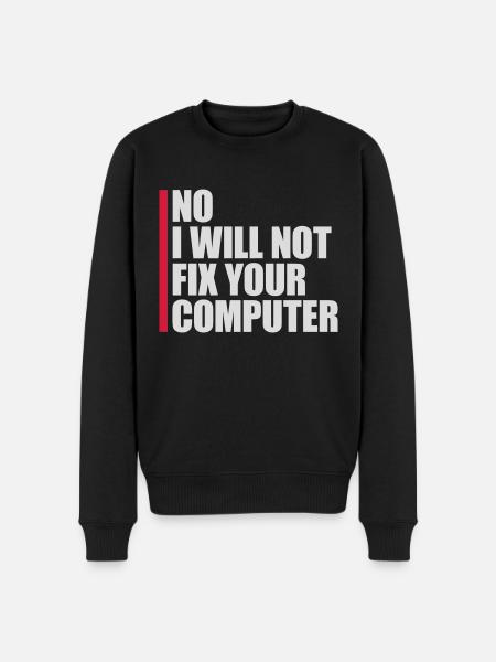 not fix your computer - Men's Premium Organic Jumper - black