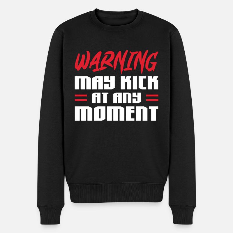 warning may kick at any moment Design - Männer Premium Bio Pullover - Schwarz