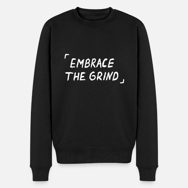 Embrassez la citation de Grind - Pull Premium bio Homme - noir