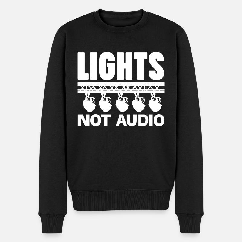 Lights Not Audio Stage Crew Design - Männer Premium Bio Pullover - Schwarz