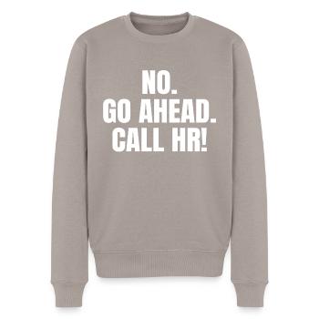 NO GO AHEAD CALL HR - Men's Premium Organic Jumper - taupe - Front - Nico (187cm)