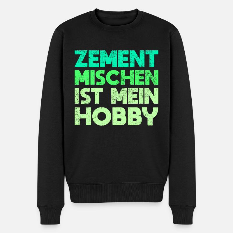 Zement Mischen Ist Mein Hobby - Männer Premium Bio Pullover - Schwarz