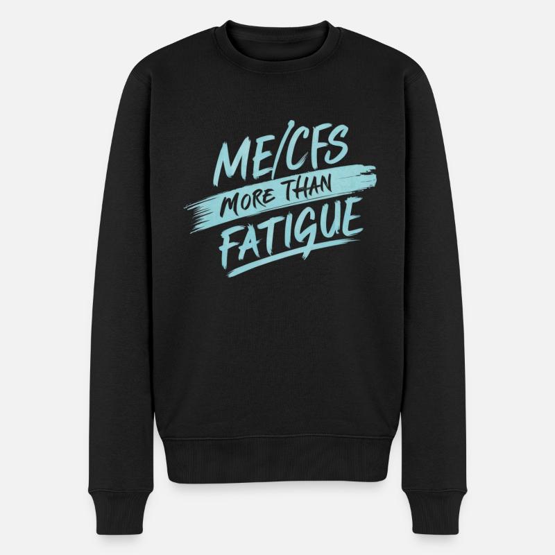 ME/CFS: More Than Fatigue - Männer Premium Bio Pullover - Schwarz
