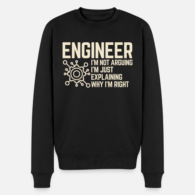 Engineer I’m not Arguing - Pull Premium bio Homme - noir
