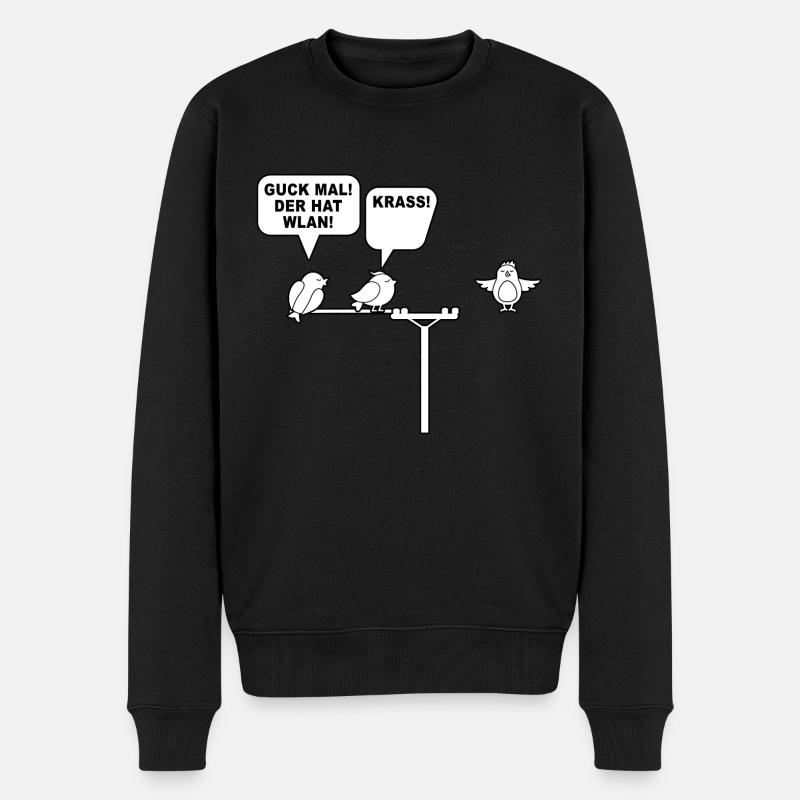 Guck mal der hat Wlan - Wlan Vögel Drahtlos - Männer Premium Bio Pullover - Schwarz