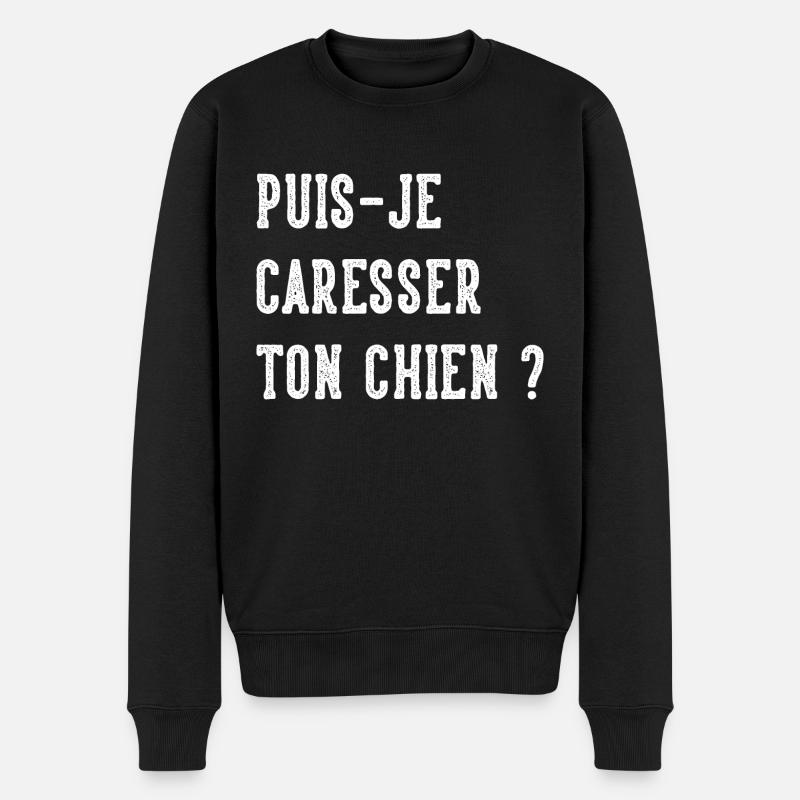 Puis-Je Caresser Ton Chien - Pull Premium bio Homme - noir