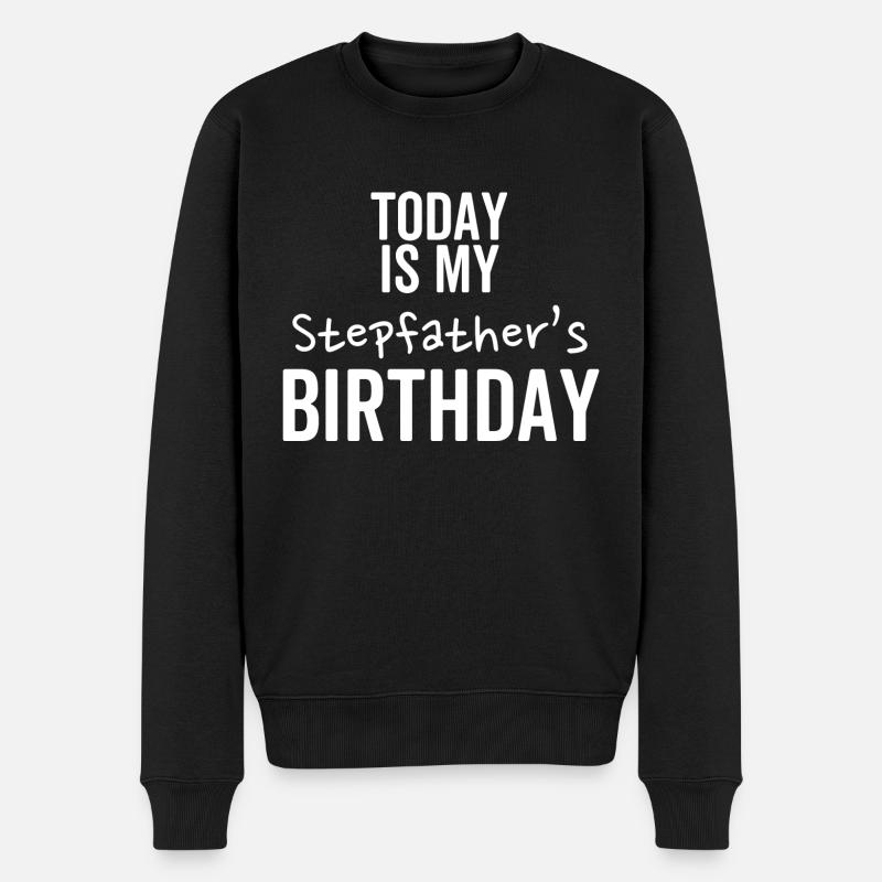 Heute ist der Geburtstag meines Stiefvaters - Männer Premium Bio Pullover - Schwarz